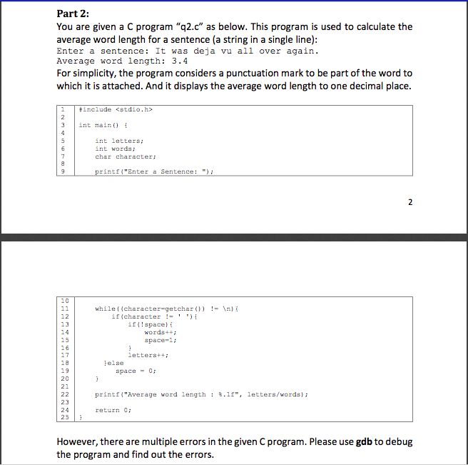  Part 2: You are given a C program "q2.c" as below.