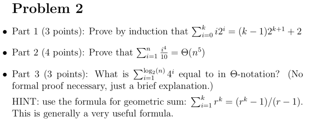  Problem 2 Part 1 (3 points): Prove by induction that Part