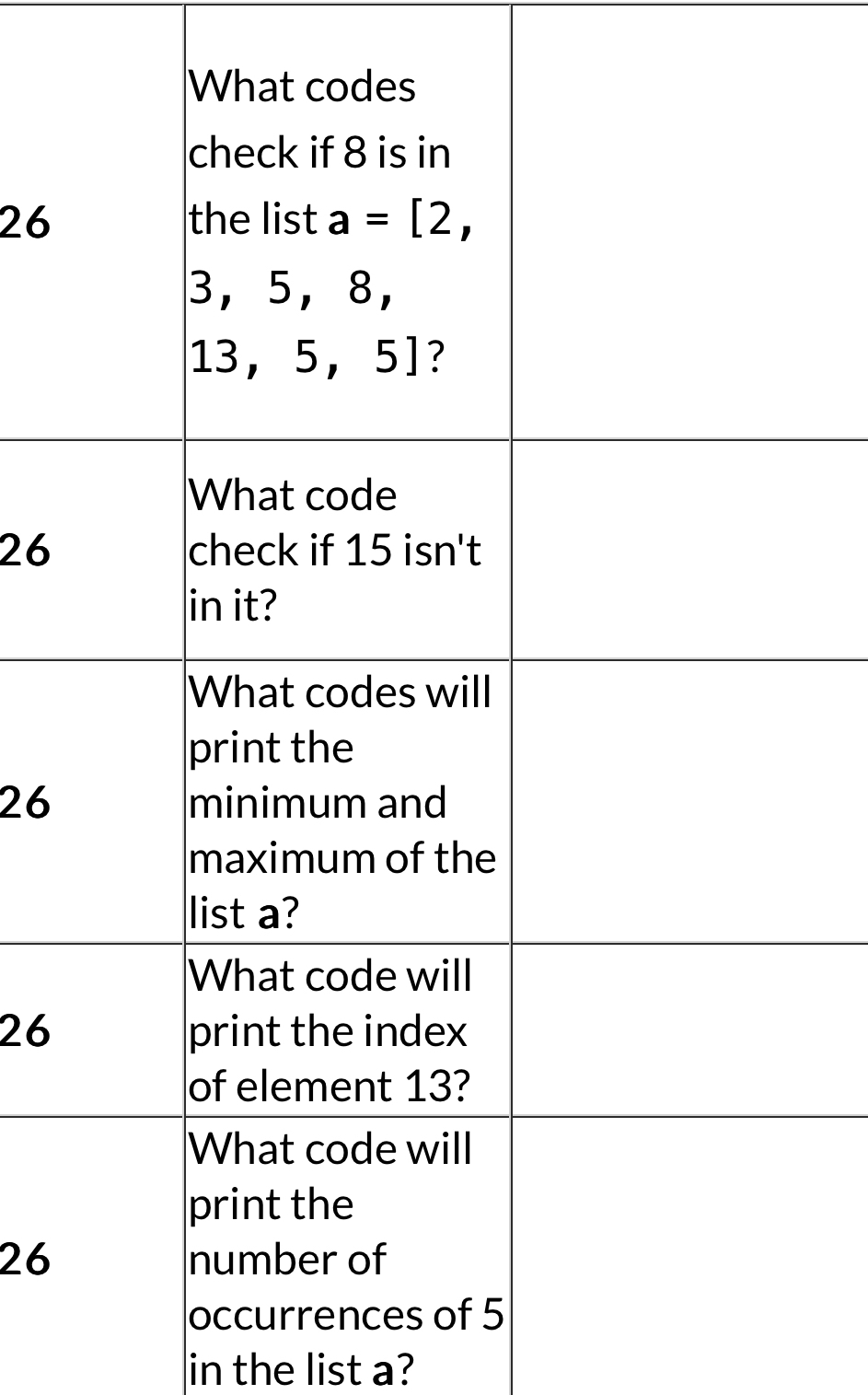  \table[[26,\table[[What codes],[check if 8 is in],[the list ,],[3,5,8,],[13,5,5 