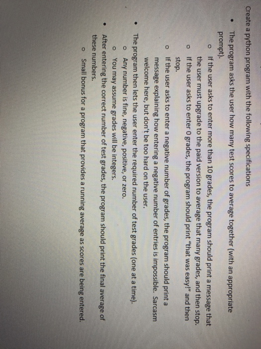  Create a python program with the following specifications The program asks