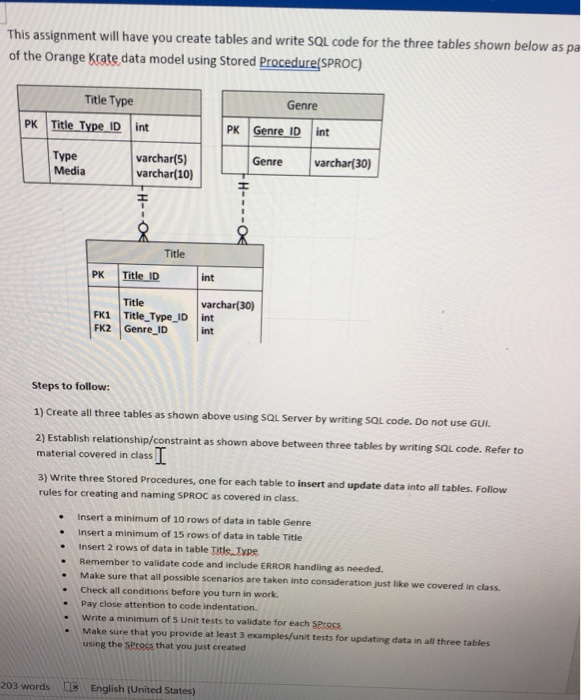  This assignment will have you create tables and write SQl code