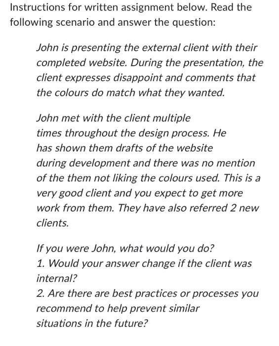  ructions for written assignment below. Read the owing scenario and answer