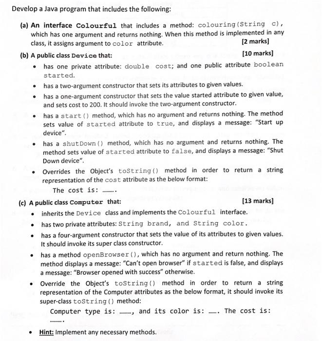 Write Java program Develop a Java program that includes the following: (a)