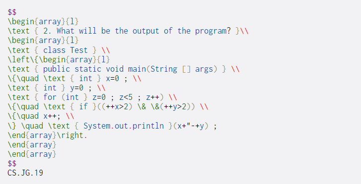  $$ \begin{array}{1} \text { 2. What will be the output of