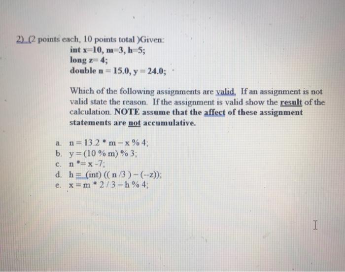  2) (2 points each, 10 points total Given: int -10, m=3,