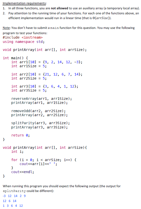 void reverseArray(int arr[], int arrSize) That takes arr, an array of integers,