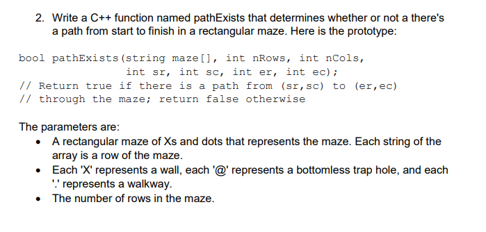  2. Write a C++ function named pathExists that determines whether or