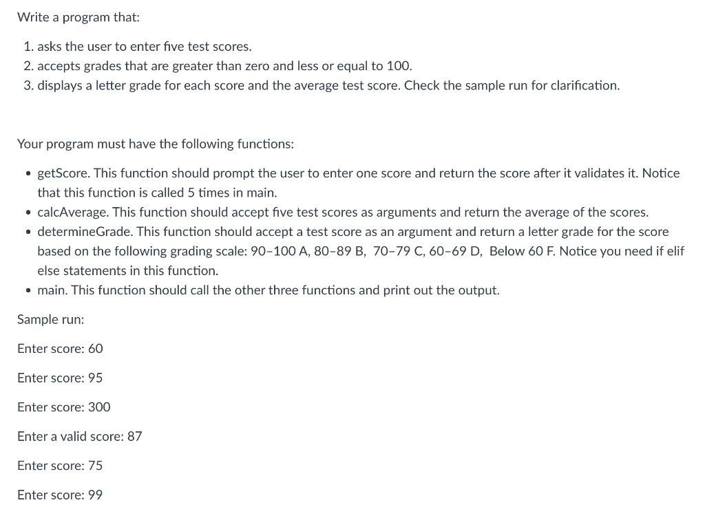  Write a program that: 1. asks the user to enter five