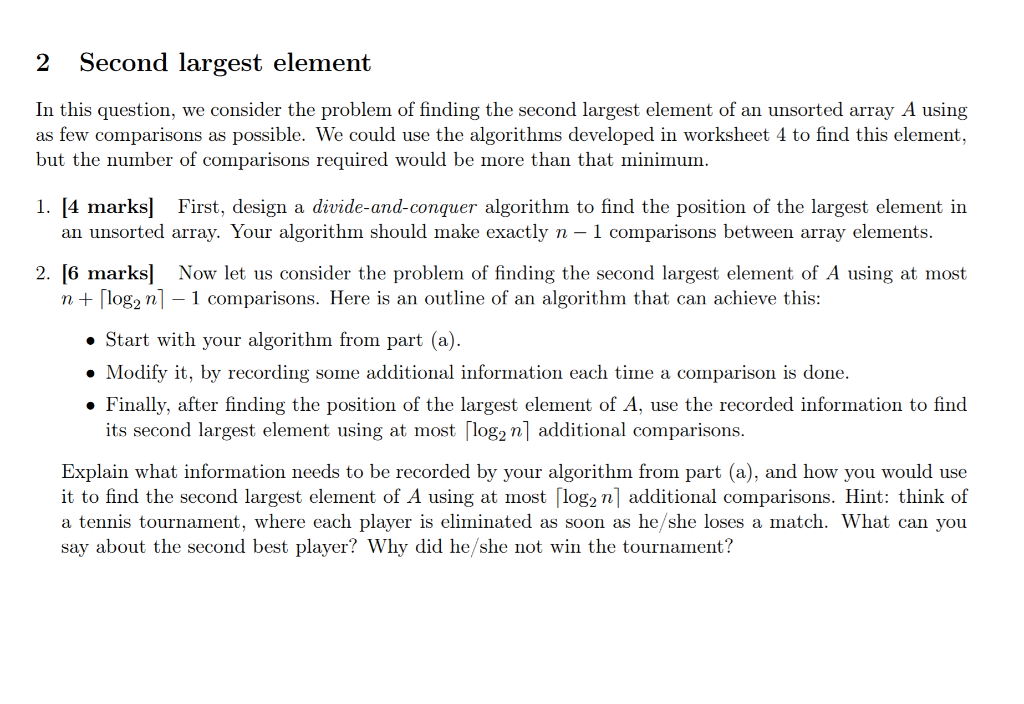  2 Second largest element In this question, we consider the problem