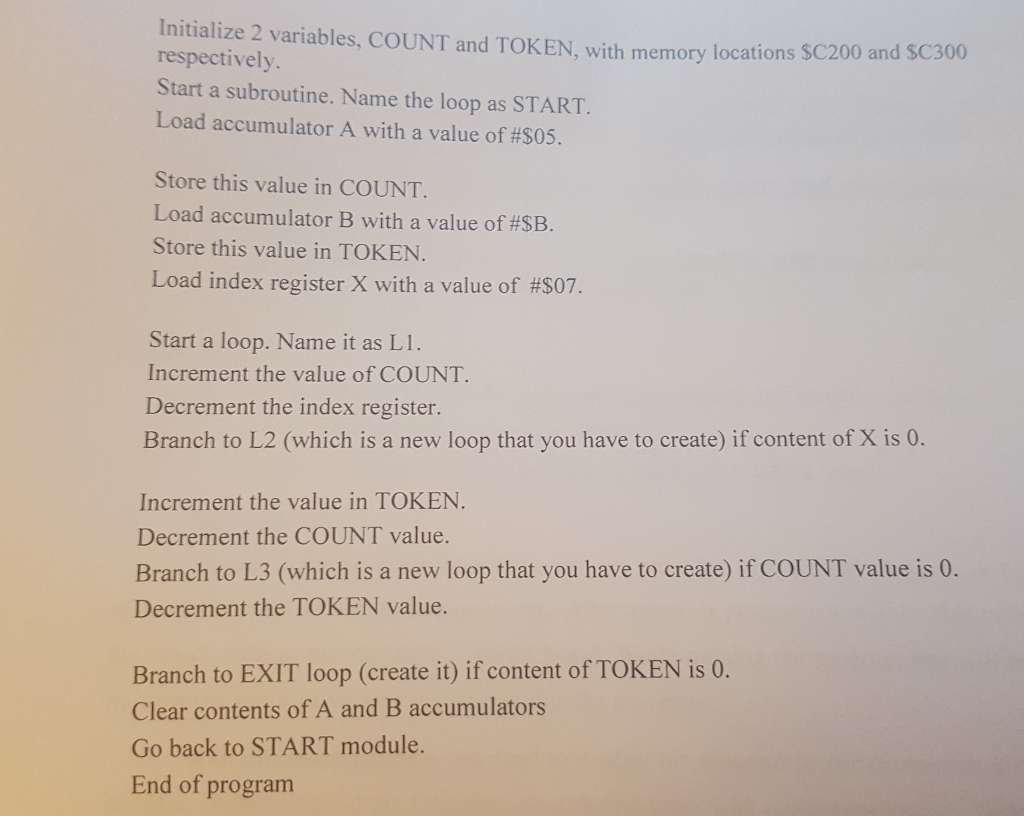 Develop an assembly program so it can perform the following tasks within
