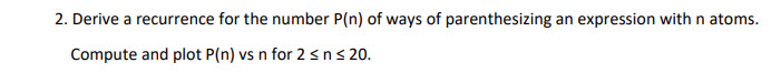 Please create a recurrence and write an algorithm to solve number 2.