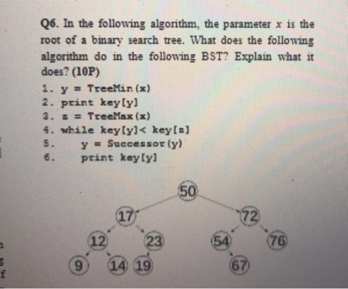  Q6. In the following algorithm, the parameter x is the root
