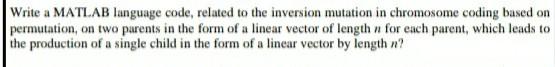  Write a MATLAB language code, related to the inversion mutation in