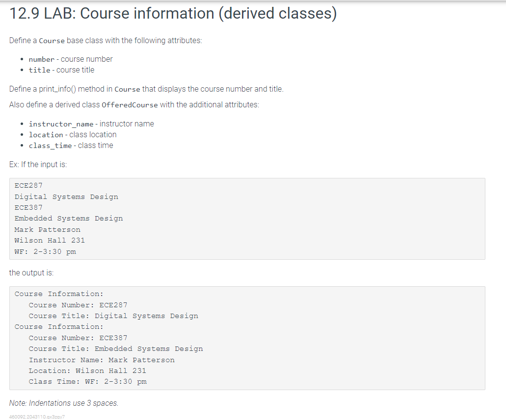  12.9LAB: Course intormation (derived classes) Define a Course base class with
