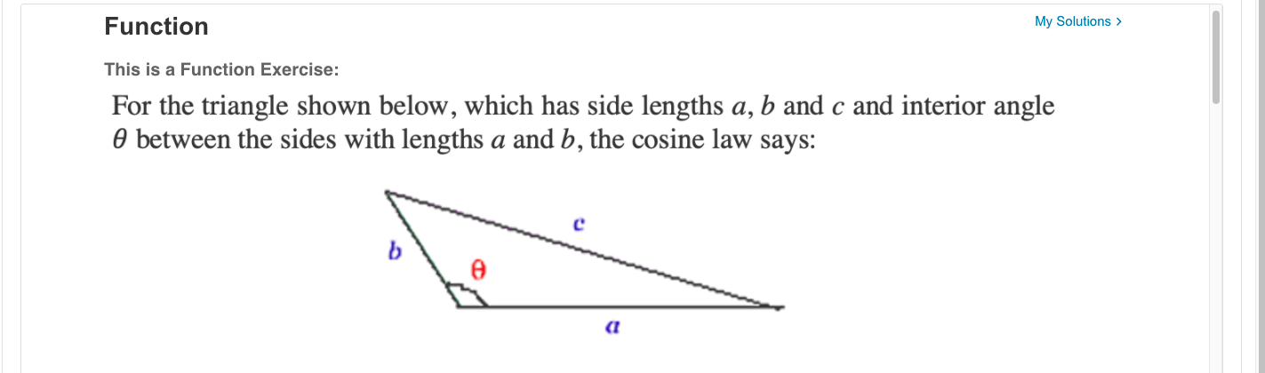  My Solutions Function This is a Function Exercise: For the triangle