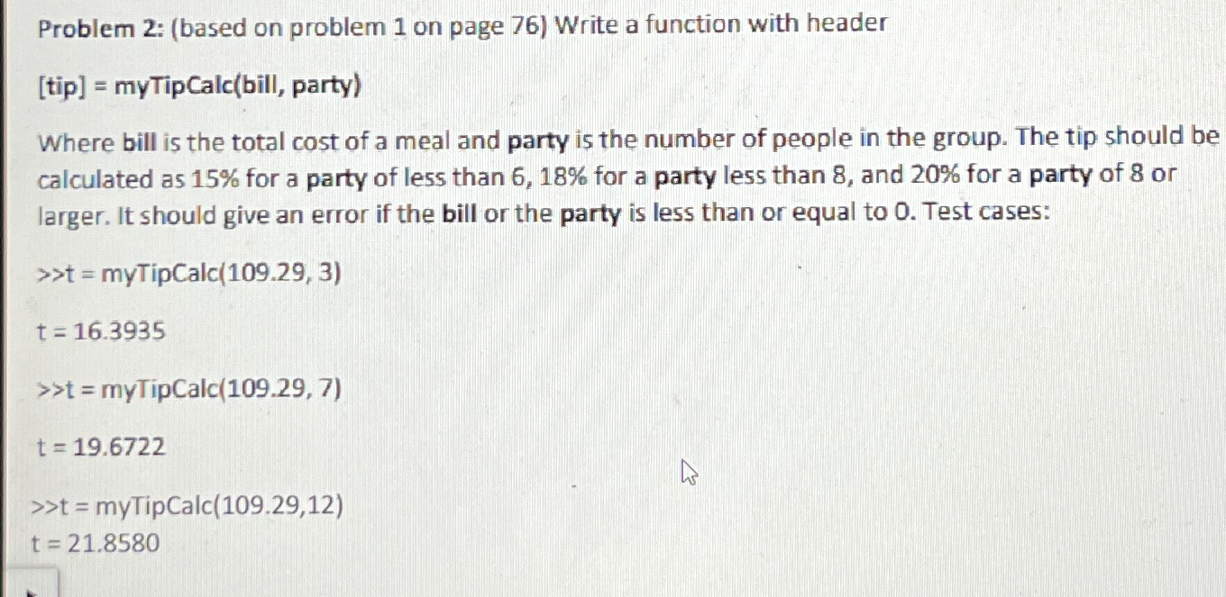  Problem 2: (based on problem 1 on page 76) Using matlab