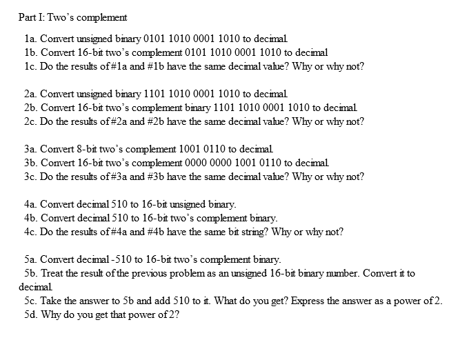  Part I: Two's complement la. Convert unsigned binary 0101 1010 0001
