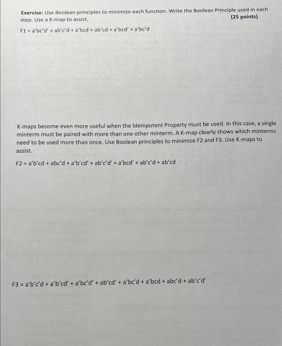  Exercise: Use Boolean principles to minimize each function. Write the Boolean