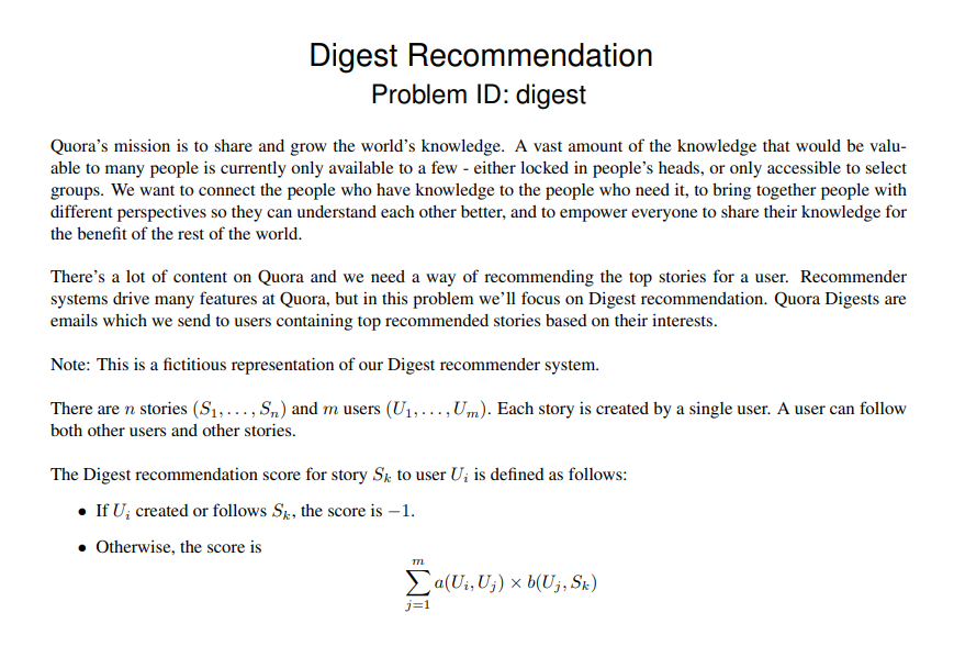  Use Java, Standard Input Output Digest Recommendation Problem ID: digest Quora's