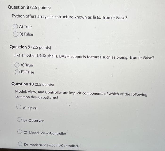  please help ASAP Python offers arrays like structure known as lists.