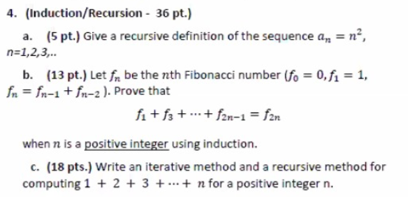  4. (Induction/Recursion - 36 pt.) a. (5 pt.) Give a recursive