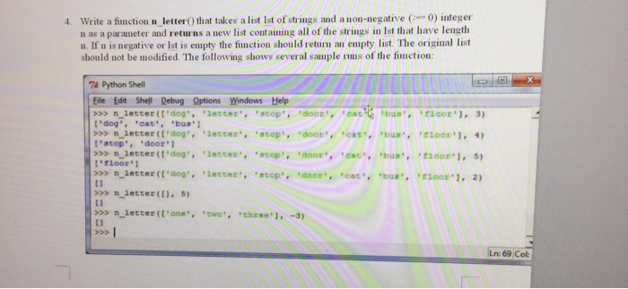  python3.6 4. Write a function n letter) that takes a list