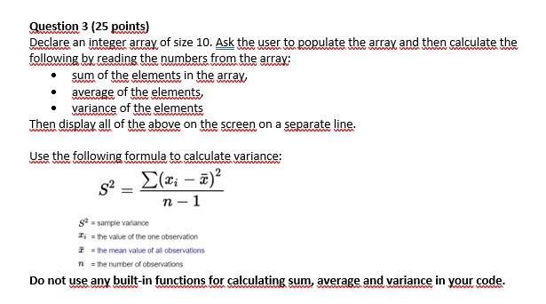  Question 3 (25 points) Declare an integer array of size 10.