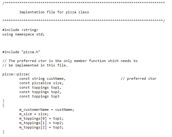 write a program to keep track of his pizza orders. You are