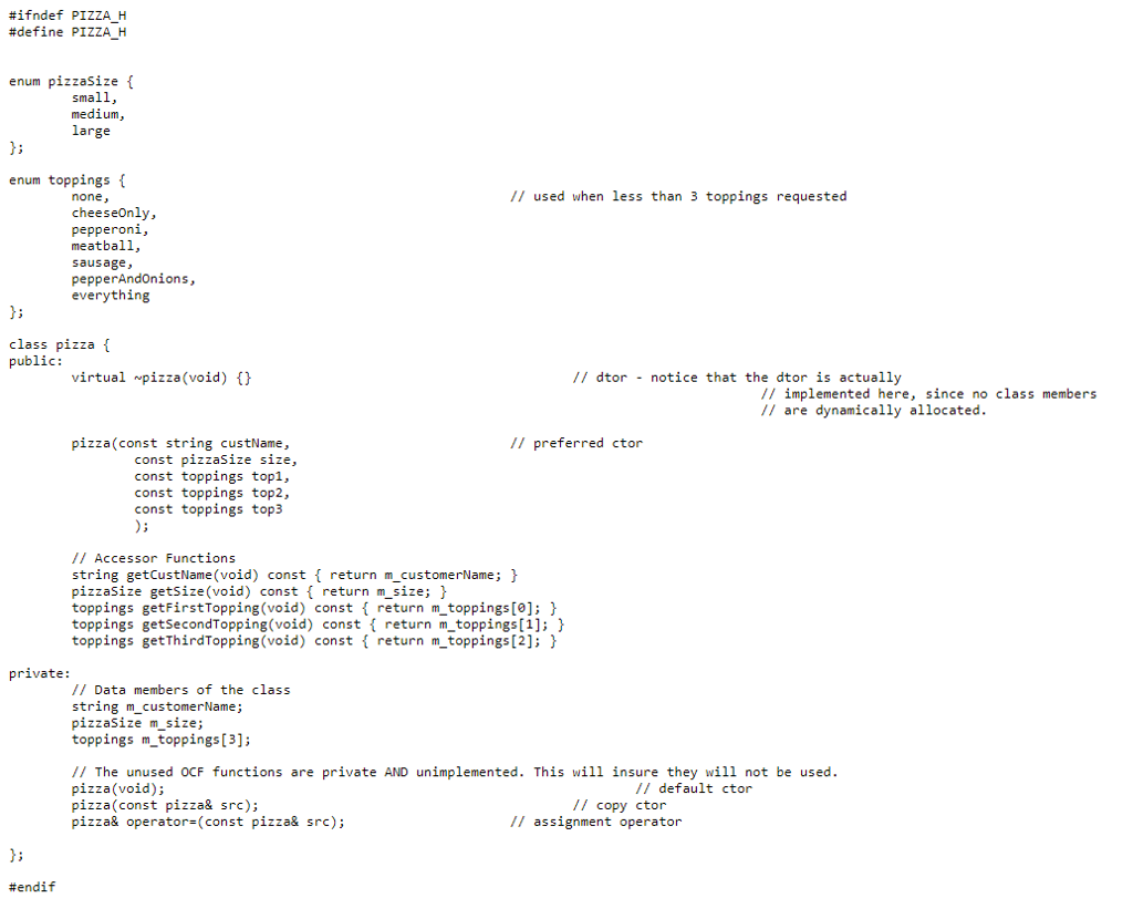 given the following pizza class files to use 1. pizza.h pizza cpp