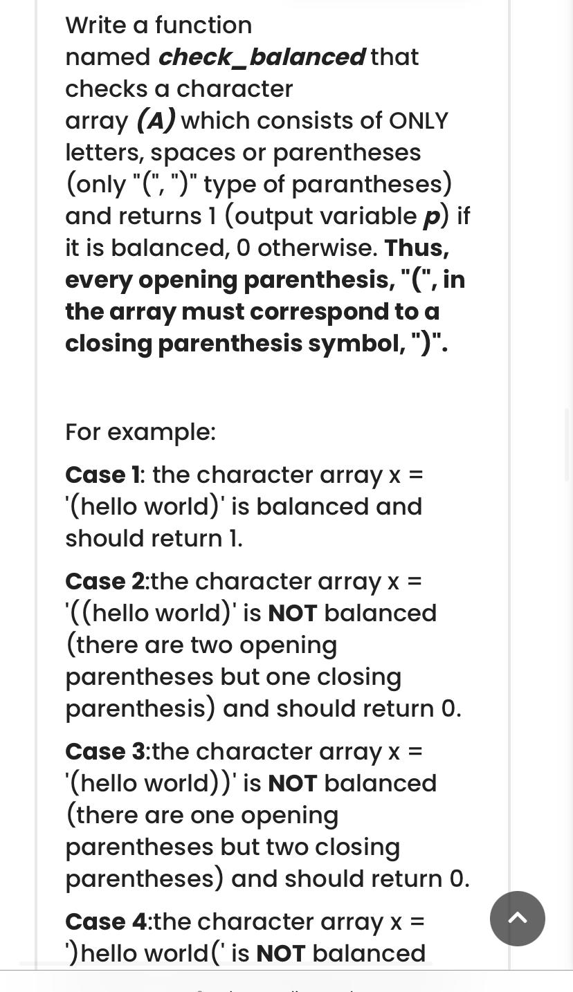  Write a function named check_balanced that checks a character array (A)