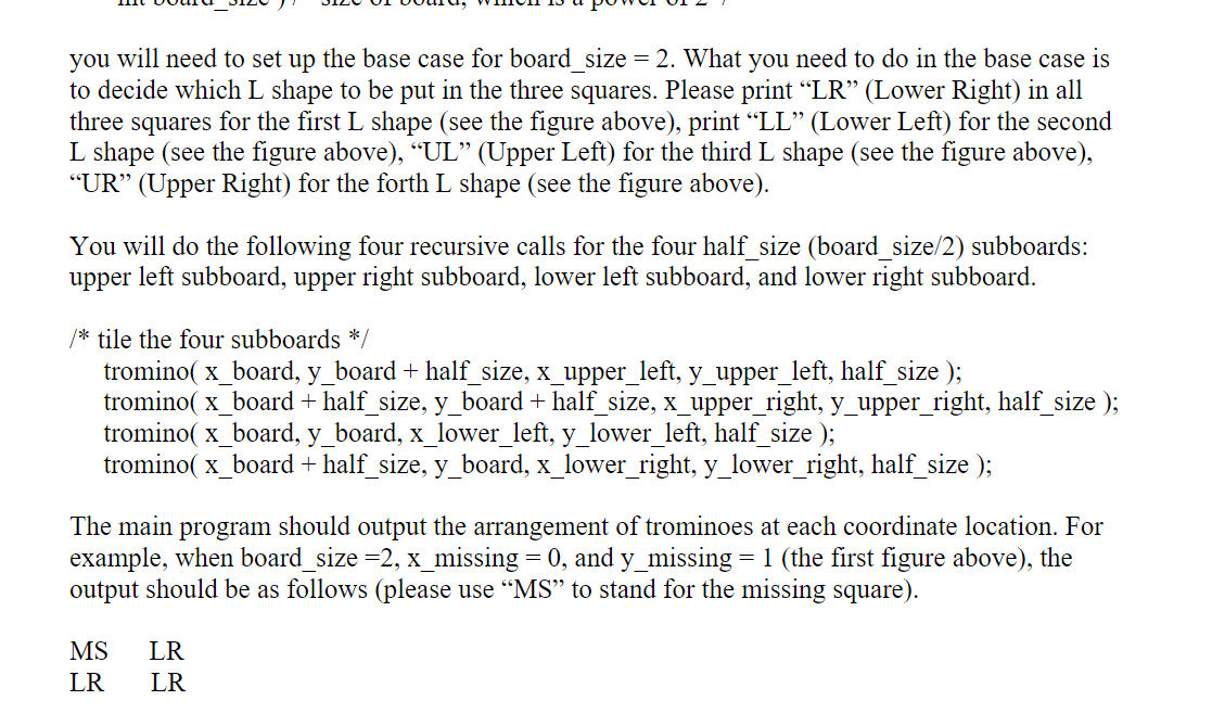 (the length of the side is 2n ) with a missing square