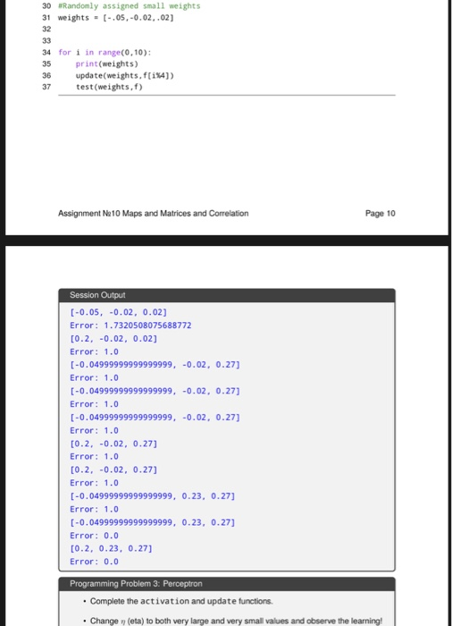 allow a correct firing of the perceptron. Here is what we're trying