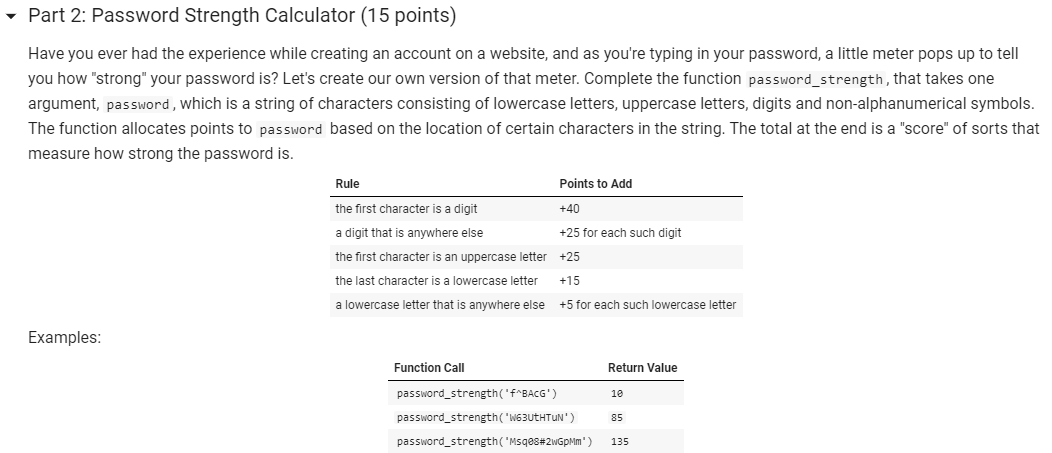  python please Part 2: Password Strength Calculator (15 points) Have you
