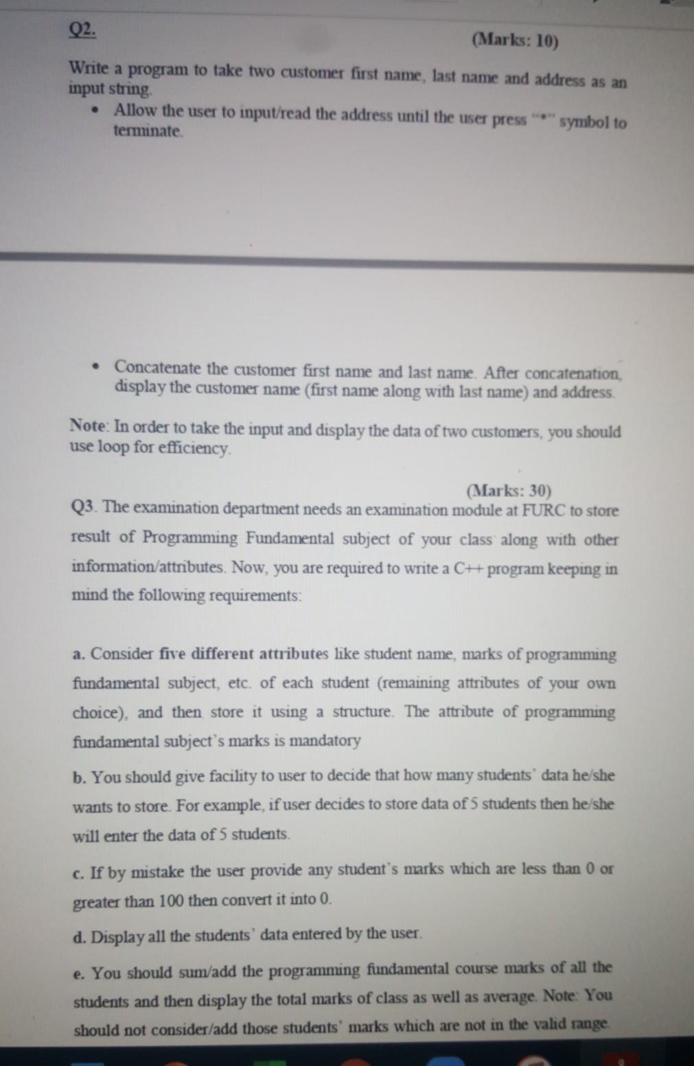  Q2. (Marks: 10) Write a program to take two customer first