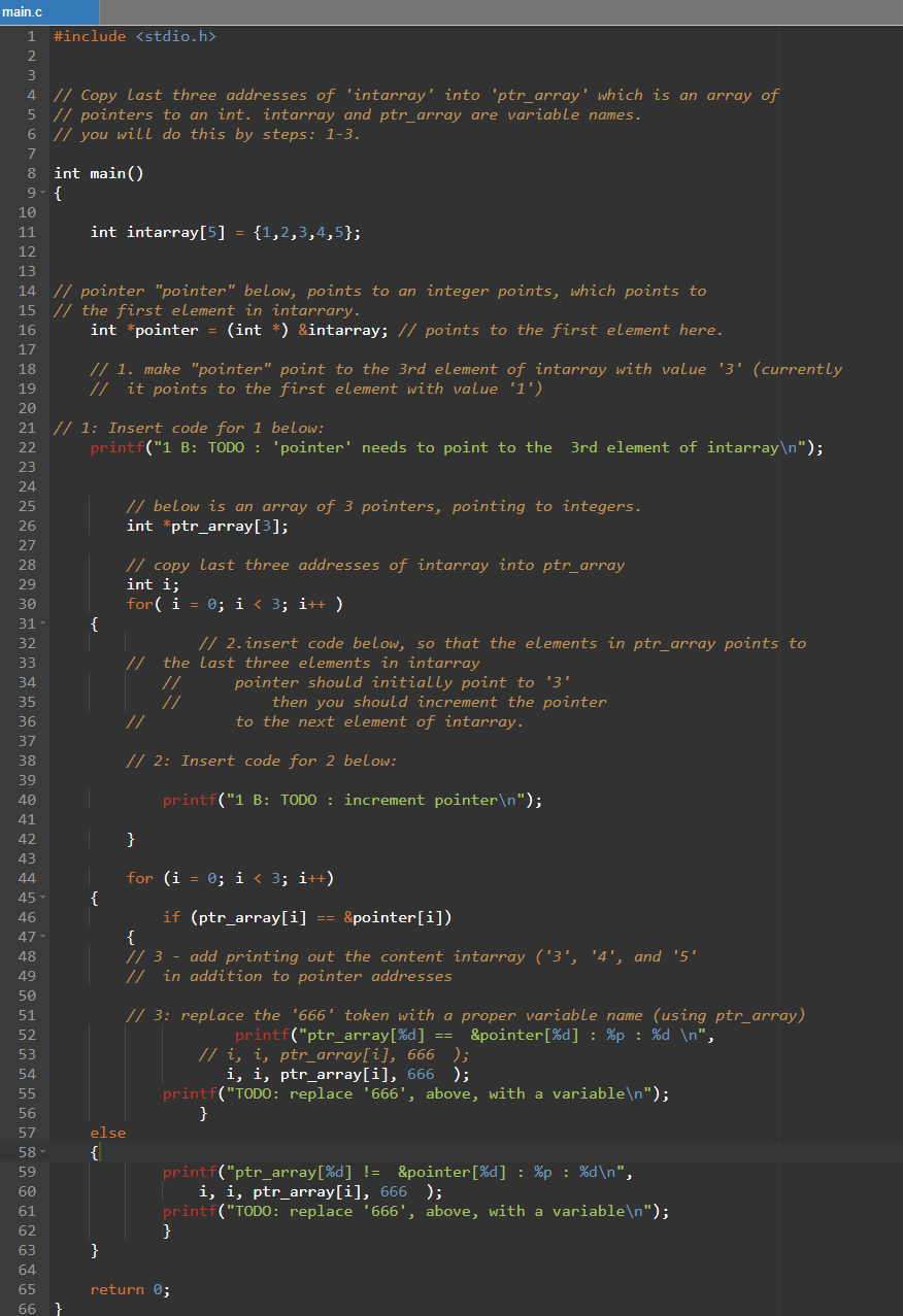 PLEASE GIVE ME ASAP Need this answer from given code above main.c