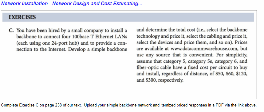 Network Installation - Network Design and Cost Estimating... EXERCISES C. You