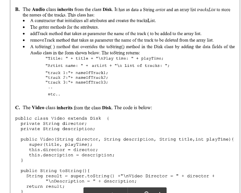 Disk and Video is provided below. Disk -title: String -play Time: int