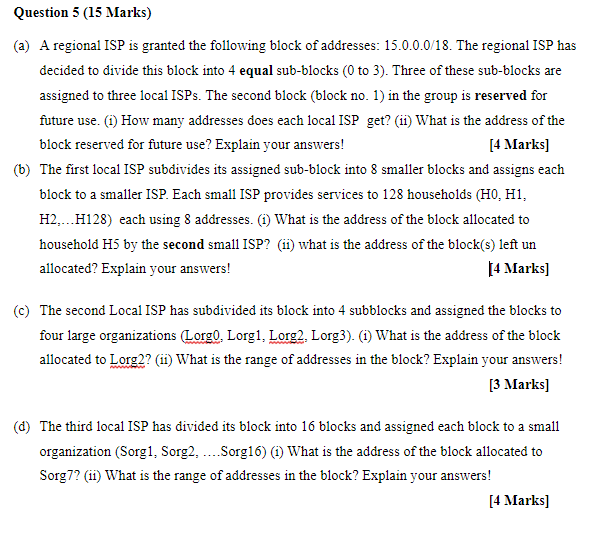 answer all, that is the full question Question 5 (15 Marks) (a)