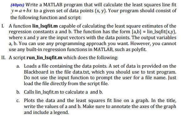  Write a MATLAB program that will calculate the least squares line