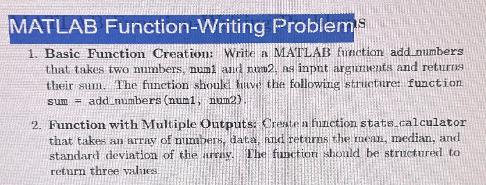  MATLAB Function-Writing Problem's Basic Function Creation: Write a MATLAB function add