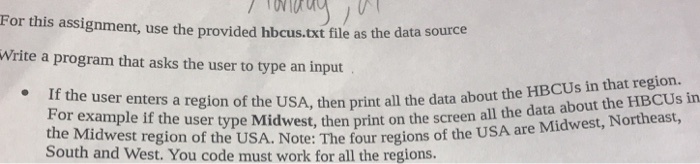  For this assignment, use the provided hbcus.tx Write a program that