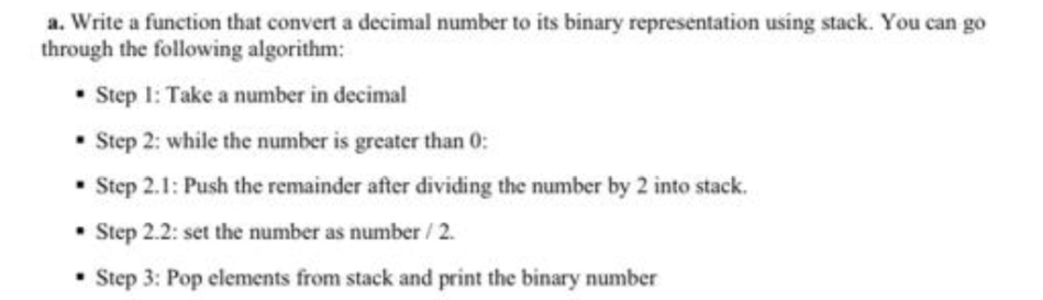  answer in c++ a. Write a function that convert a decimal