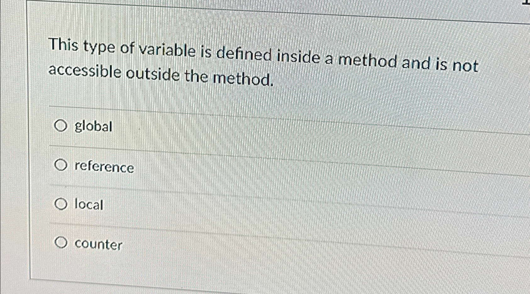  This type of variable is defined inside a method and is