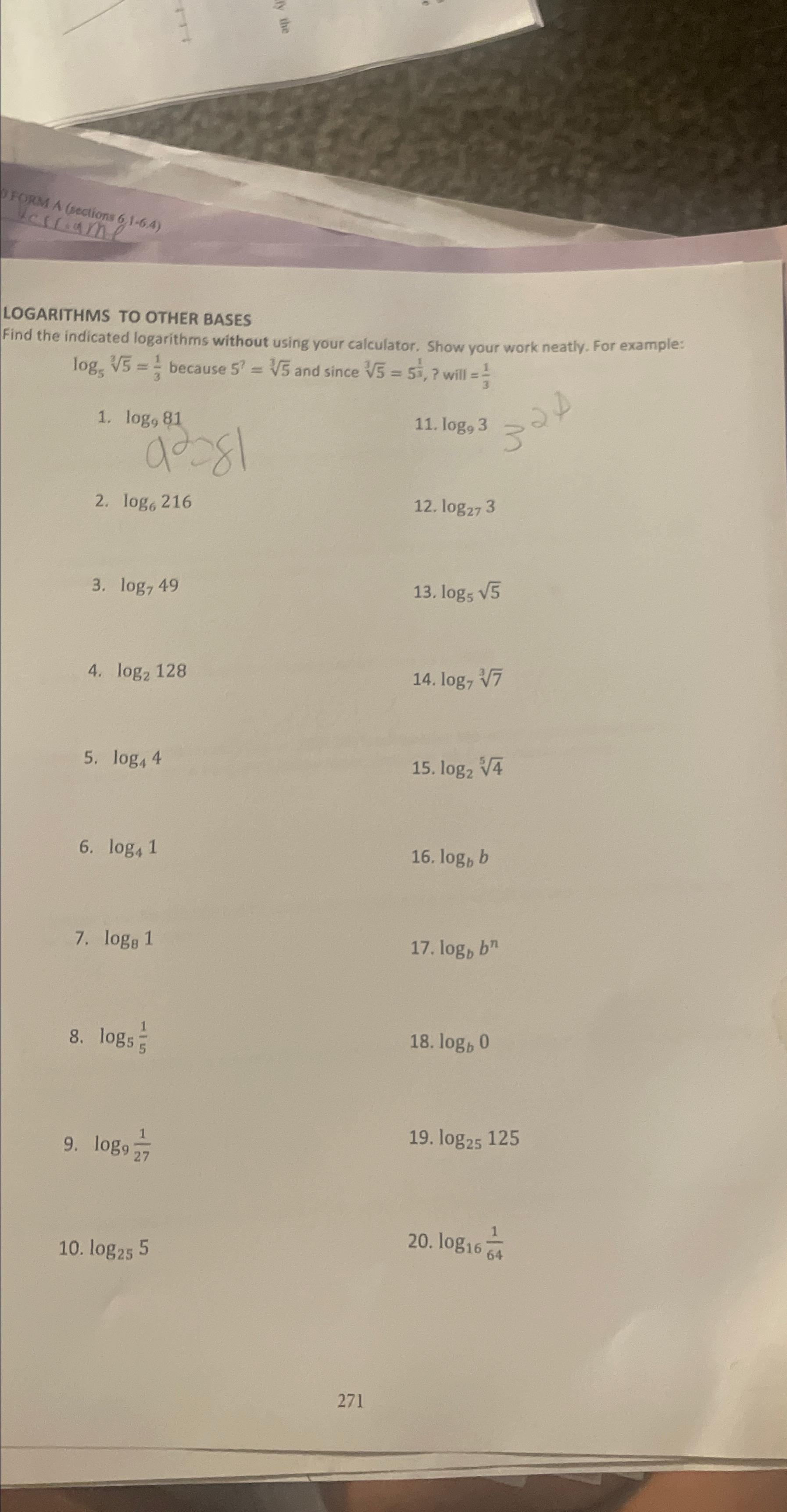 LOGARITHMS TO OTHER BASES\ Find the indicated logarithms without using your