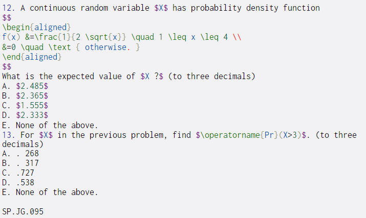  12. A continuous random variable $X$ has probability density function $$