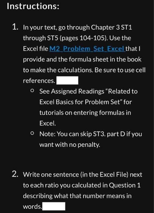  1. In your text, go through Chapter 3ST1 through ST5 (pages