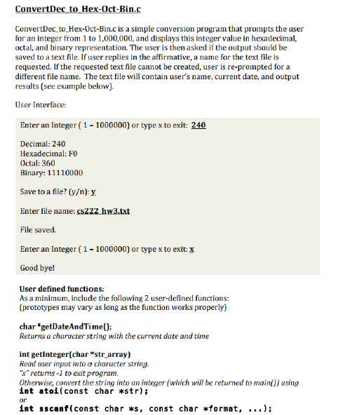 C Program ConvertDec_to_Hex-Oct-Bin.c is a simple conversion program that prompts the user