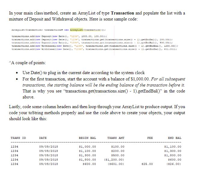 java.text.NumberFormat; import java.text.SimpleDateFormat; public abstract class Transaction { private Date transactionDate; private