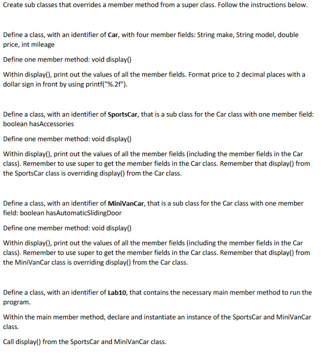  Java Create sub classes that overrides a member method from a