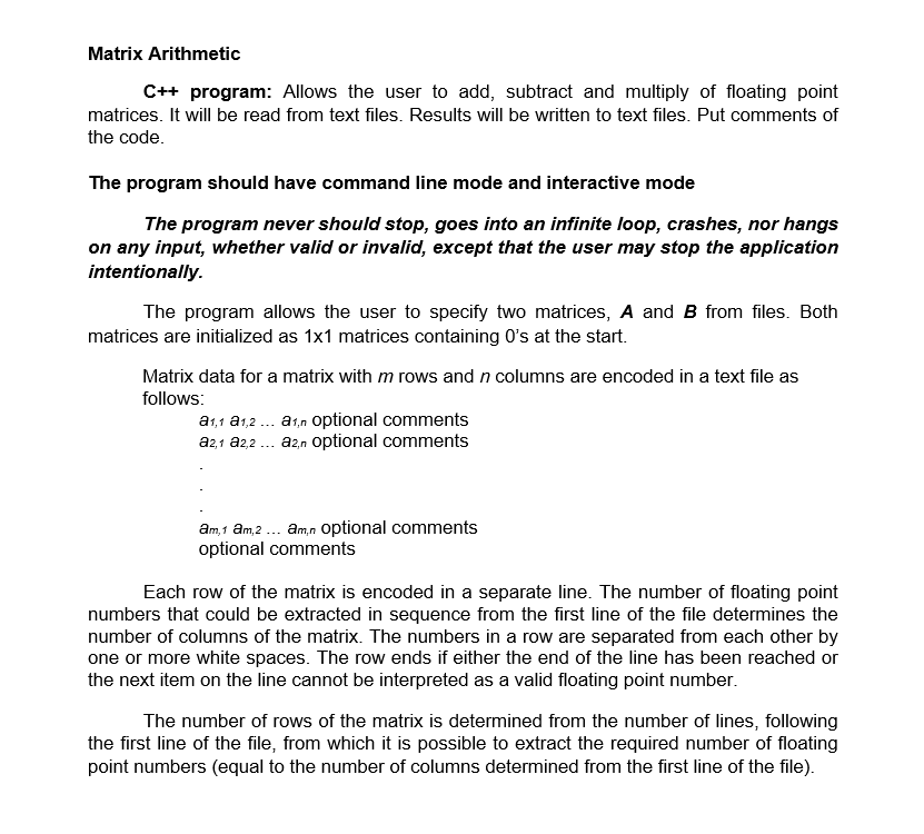  C++ Program | Matrix Arithmetic Matrix Arithmetic C++ program: Allows the